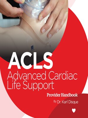 cover image of Advanced Cardiac Life Support (ACLS) Provider Handbook